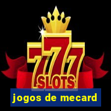 jogos de mecard